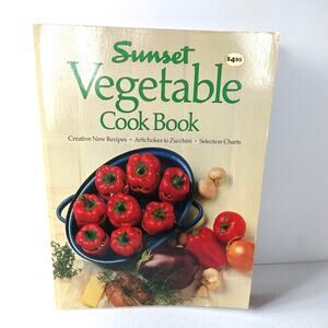 Vegetable CookBook by Sunset Books - Healthy Recipes and Food‎ Prep Vtg 1983 PB